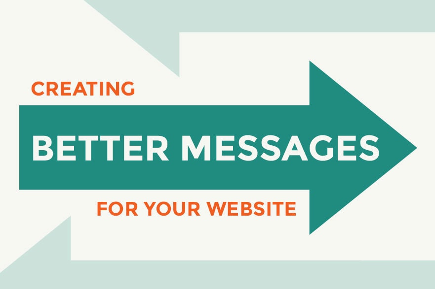 Creating Better Messages For Your Website | Content Strategy - Hello Websites