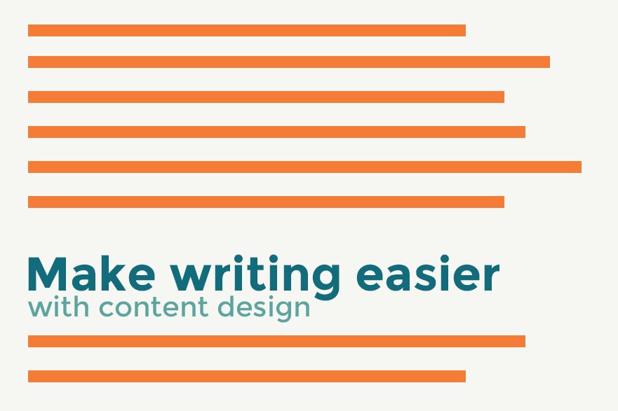 Make Writing Easier With Content Design