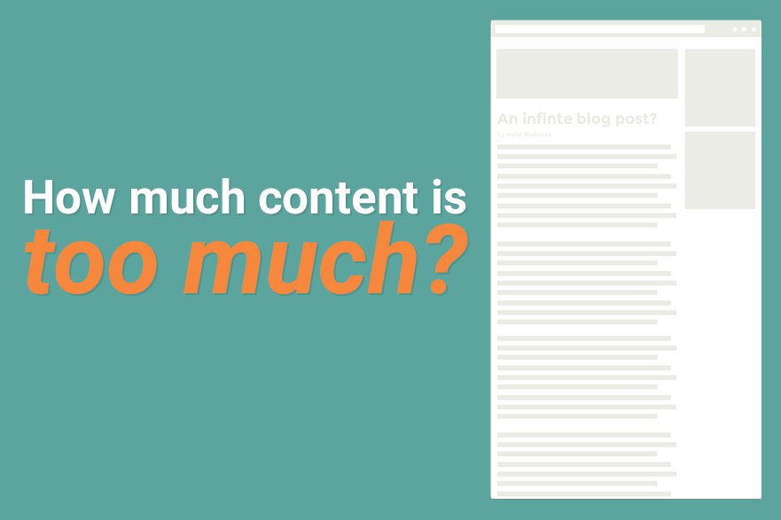 How Much Content Is Too Much? | Content Strategy - Hello Websites