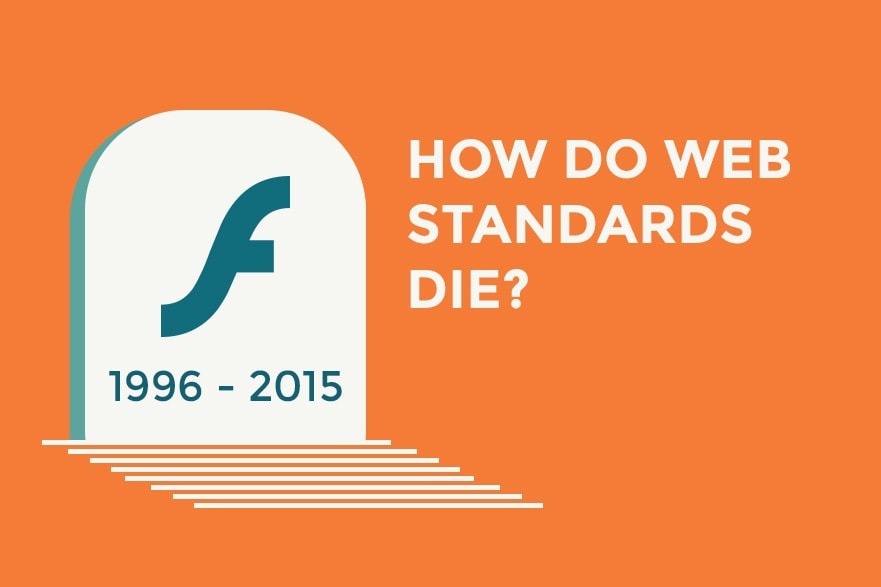 The Lesson Of Flash - How Do Web Standards Die?