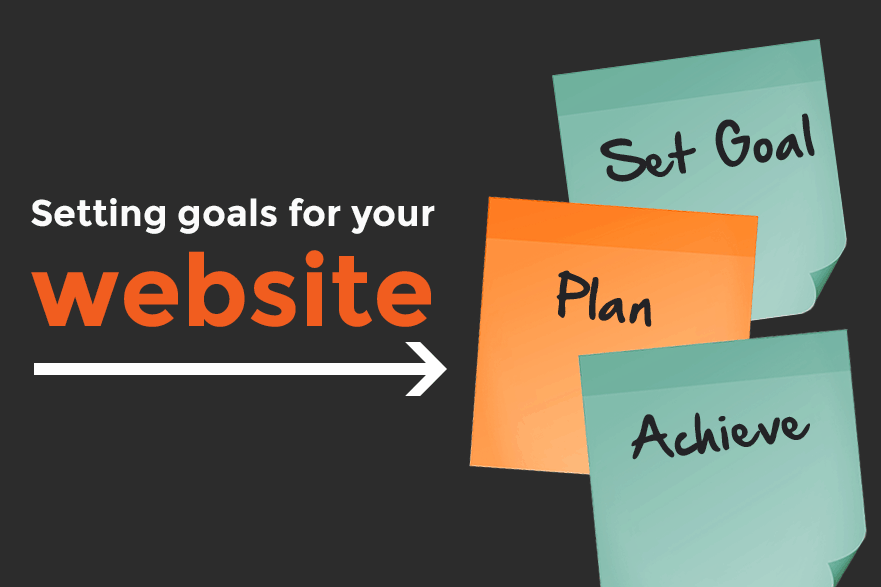 Featured image for “Setting Better Goals for Your Website”