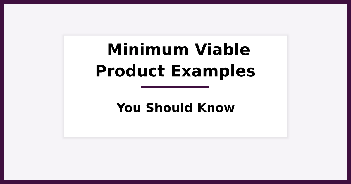 The Ultimate Guide To Minimum Viable Product Websites 3